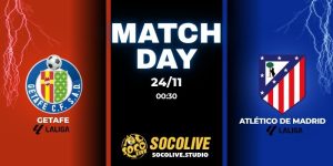 Nhận định bóng đá Getafe vs Atlético de Madrid 00:30 ngày 23/11